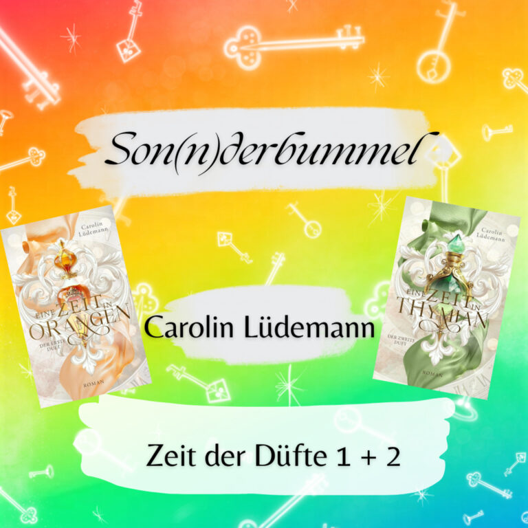 Son(n)derbummel – 14 – Zeit der Düfte – Carolin Lüdemann