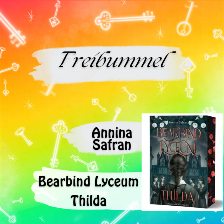 Son(n)derbummel – 15 – Bearbind Lyceum: Thilda – Annina Safran