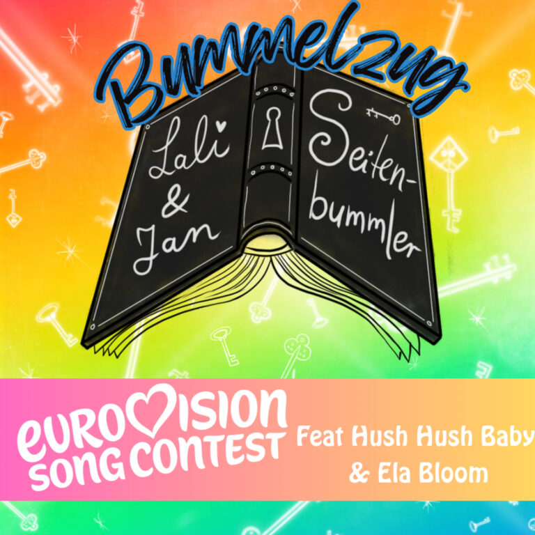 Bummelzug – 08 – ESC 2026 Oberwart – mit Hush Hush Baby & Ela Bloom