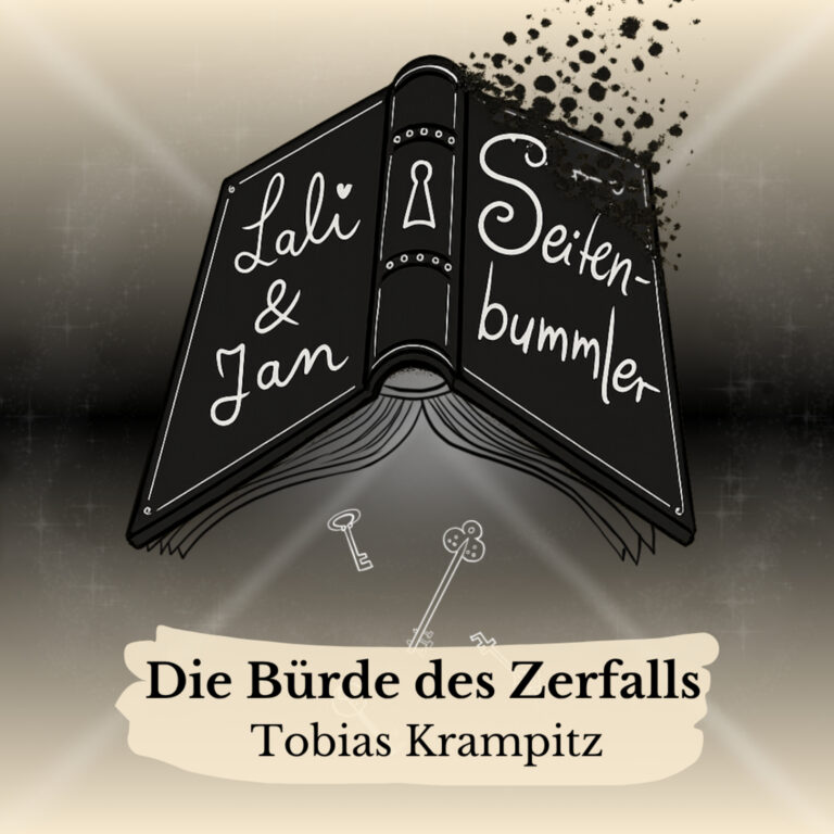 Die Bürde des Zerfalls – 15 – Band 2 komplett