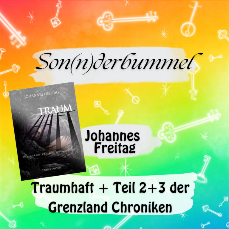 Son(n)derbummel – 17 – Grenzland Chroniken – Johannes Freitag